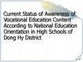 Current Status of Awareness of Vocational Education Content According to National Education Orientation in High Schools of Dong Hy District