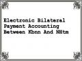 Electronic Bilateral Payment Accounting Between Kbnn And NHtm