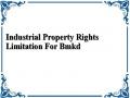 Industrial Property Rights Limitation For Bmkd