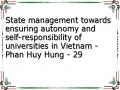 State management towards ensuring autonomy and self-responsibility of universities in Vietnam - Phan Huy Hung - 29