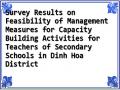 Survey Results on Feasibility of Management Measures for Capacity Building Activities for Teachers of Secondary Schools in Dinh Hoa District