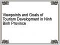 Viewpoints and Goals of Tourism Development in Ninh Binh Province