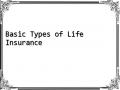 Basic Types of Life Insurance