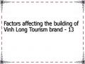 Factors affecting the building of Vinh Long Tourism brand - 13