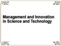Management and Innovation in Science and Technology
