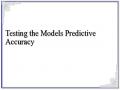 Testing the Models Predictive Accuracy