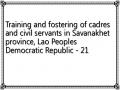Training and fostering of cadres and civil servants in Savanakhet province, Lao Peoples Democratic Republic - 21
