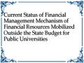 Current Status of Financial Management Mechanism of Financial Resources Mobilized Outside the State Budget for Public Universities