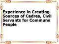 Experience in Creating Sources of Cadres, Civil Servants for Commune People