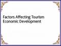 Factors Affecting Tourism Economic Development