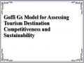 Goffi Gs Model for Assessing Tourism Destination Competitiveness and Sustainability