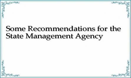 Some Recommendations for the State Management Agency