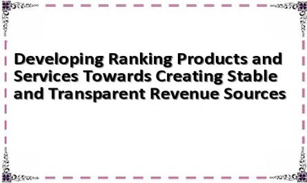 Developing Ranking Products and Services Towards Creating Stable and Transparent Revenue Sources