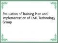 Evaluation of Training Plan and Implementation of CMC Technology Group