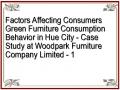 Factors Affecting Consumers Green Furniture Consumption Behavior in Hue City - Case Study at Woodpark Furniture Company Limited - 1