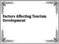 Factors Affecting Tourism Development