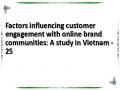 Factors influencing customer engagement with online brand communities: A study in Vietnam - 25