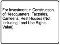 For Investment in Construction of Headquarters, Factories, Canteens, Rest Houses (Not Including Land Use Rights Value).
