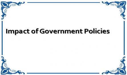 Impact of Government Policies