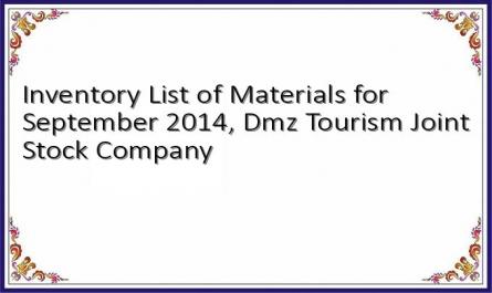 Inventory List of Materials for September 2014, Dmz Tourism Joint Stock Company