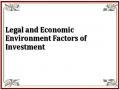 Legal and Economic Environment Factors of Investment