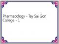 Pharmacology - Tay Sai Gon College - 1