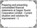 Preparing and presenting consolidated financial statements at Saigon Tourist Corporation Limited - Current situation and solutions for improvement - 1