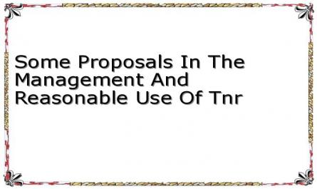 Some Proposals In The Management And Reasonable Use Of Tnr