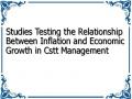 Studies Testing the Relationship Between Inflation and Economic Growth in Cstt Management