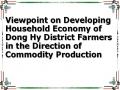 Viewpoint on Developing Household Economy of Dong Hy District Farmers in the Direction of Commodity Production