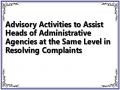 Advisory Activities to Assist Heads of Administrative Agencies at the Same Level in Resolving Complaints