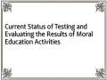 Current Status of Testing and Evaluating the Results of Moral Education Activities