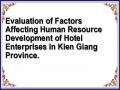 Evaluation of Factors Affecting Human Resource Development of Hotel Enterprises in Kien Giang Province.