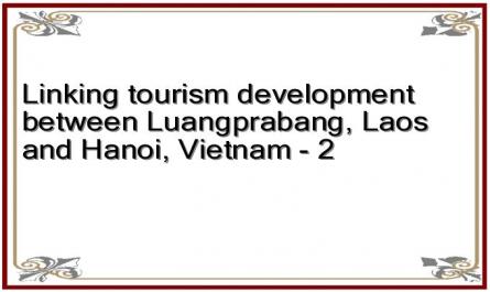 Linking tourism development between Luangprabang, Laos and Hanoi, Vietnam - 2