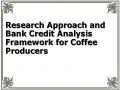 Research Approach and Bank Credit Analysis Framework for Coffee Producers