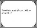 Tay ethnic poetry from 1945 to present - 2