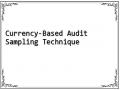 Currency-Based Audit Sampling Technique