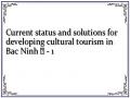Current status and solutions for developing cultural tourism in Bac Ninh ﻿ - 1