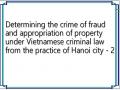 Determining the crime of fraud and appropriation of property under Vietnamese criminal law from the practice of Hanoi city - 2