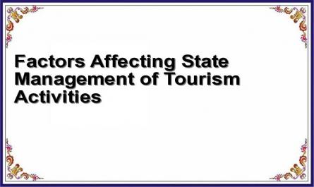Factors Affecting State Management of Tourism Activities