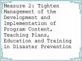 Measure 2: Tighten Management of the Development and Implementation of Program Content, Teaching Plans, Education and Training in Disaster Prevention