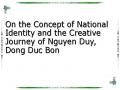 On the Concept of National Identity and the Creative Journey of Nguyen Duy, Dong Duc Bon