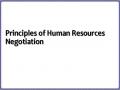 Principles of Human Resources Negotiation