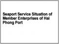 Seaport Service Situation of Member Enterprises of Hai Phong Port