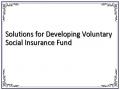 Solutions for Developing Voluntary Social Insurance Fund