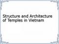 Structure and Architecture of Temples in Vietnam
