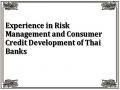 Experience in Risk Management and Consumer Credit Development of Thai Banks