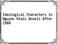 Ideological Characters in Nguyen Khais Novels After 1980