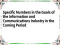 Specific Numbers in the Goals of the Information and Communications Industry in the Coming Period