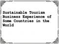 Sustainable Tourism Business Experience of Some Countries in the World
